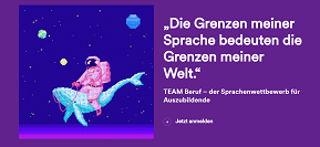 Links ein Pixel-Bild: ein Astronaut auf einem Delfin. Rechts der Text: „Die Grenzen meiner Sprache bedeuten die Grenzen meiner Welt.“ TEAM Beruf – der Sprachenwettbewerb für Auszubildende.